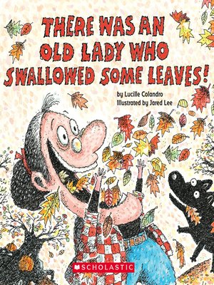 cover image of There Was an Old Lady Who Swallowed Some Leaves! (Library Audio Download Edition)